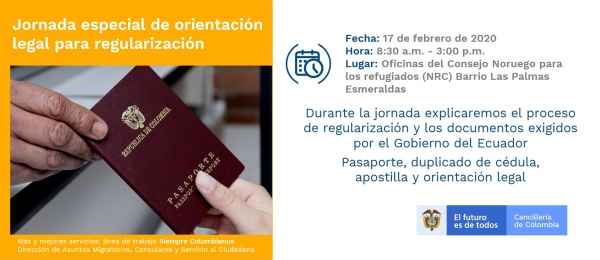 El Consulado de Colombia en Esmeraldas invita a la jornada especial de orientación legal para regularización, el 17 de febrero de 2020