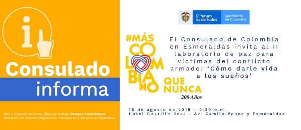 Consulado de Colombia en Esmeraldas invita al Taller 'Cómo darle vida a los sueños', que se realizará el 16 de agosto de 2019
